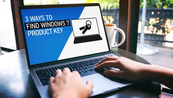 best ways to find Windows 7 product key