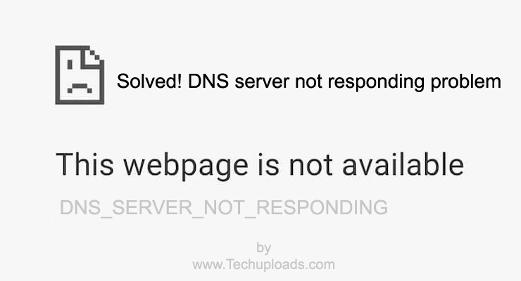 The DNS Server is not responding